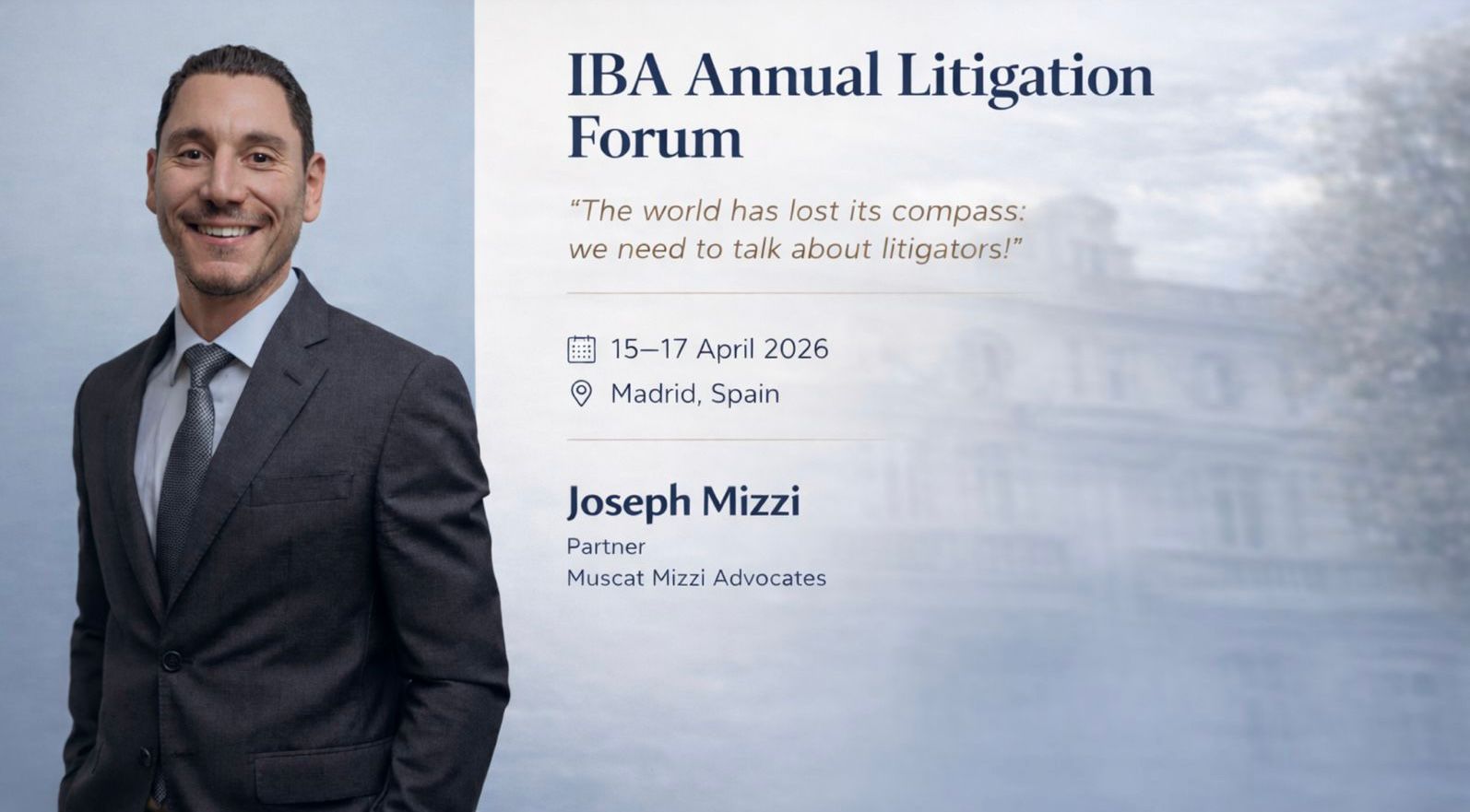 Joseph Mizzi to Attend IBA Annual Litigation Forum 2026 in Madrid